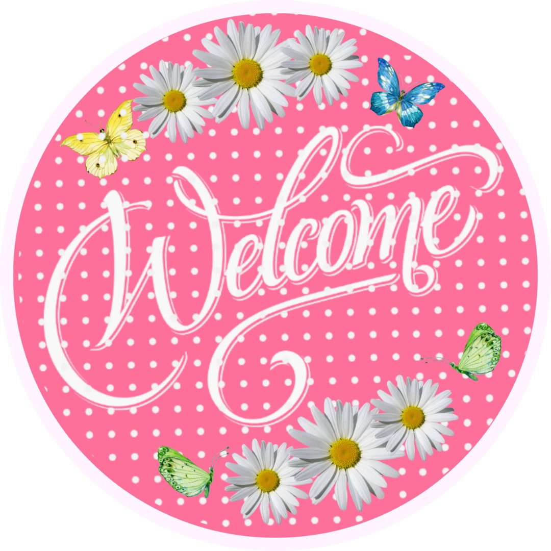Welcome Pink Daisy Spring Summer Sign - Wreath Sign - Welcome Sign ...