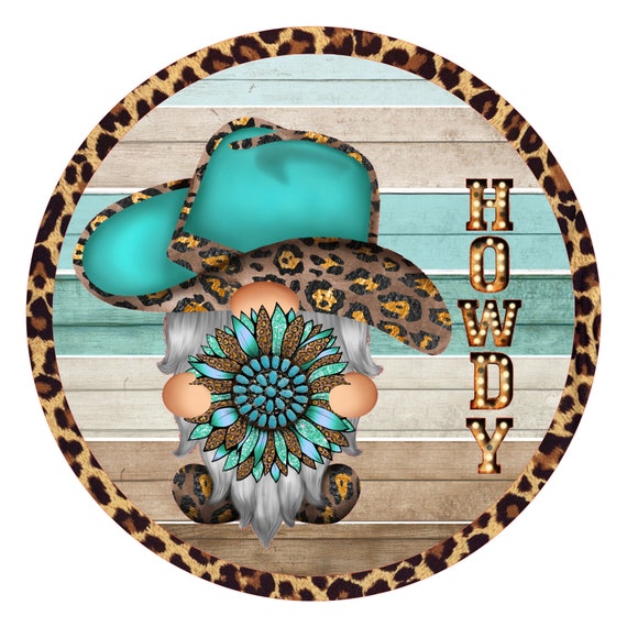 Howdy Western Cowboy Gnome Sign - Wreath Supplies - Wreath Sign - Wreath Center - Wreath Embellishment - Tiered Tray Sign
