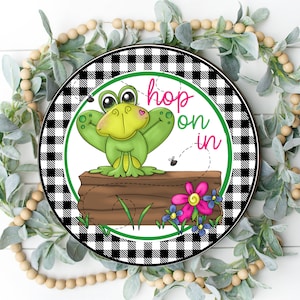 Spring Frog Sign - Hop on In - Round Spring Toad Sign for Wreaths -  Welcome Sign -  Everyday Wreath Sign