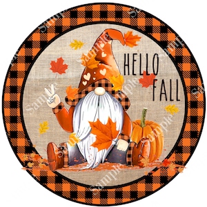 Hello Fall Hippie Gnome Sign - Round Sign - Craft Supplies -  Pumpkin Wreath Sign - Wreath Supplies - Wreath center