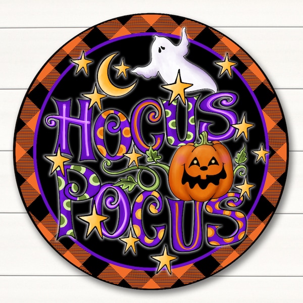 HOCUS POCUS Hallowen Ghost Sign -Halloween Sign for Wreaths -Ghost Sign - Wreath Sign - Halloween Decor - Wreath Supplies - Tiered Tray Sign