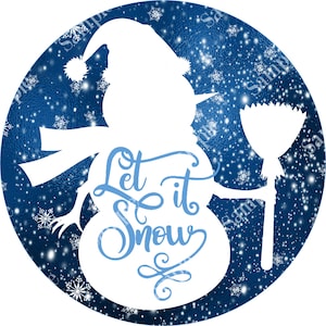 Let it Snow Snowman Christmas Sign - Round Christmas Sign Wreaths - Wreath Sign - Door Hanger - Tiered Tray Sign - Home Decor