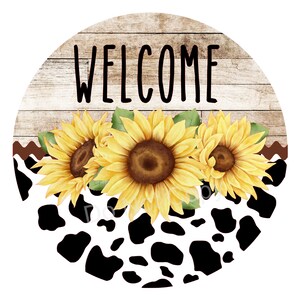 Rustic Welcome Cow Print Sunflower Sign, Cow Print Door Hanger, Sunflower Wreath Sign, Farmhouse Sign, Tiered Tray Sign, Farmhouse Decor
