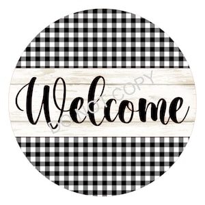 Welcome Buffalo Plaid Gingham Everyday Sign - Round Sign - Door Hanger - Everyday Wreath Sign - Wreath Supplies - Wreath center