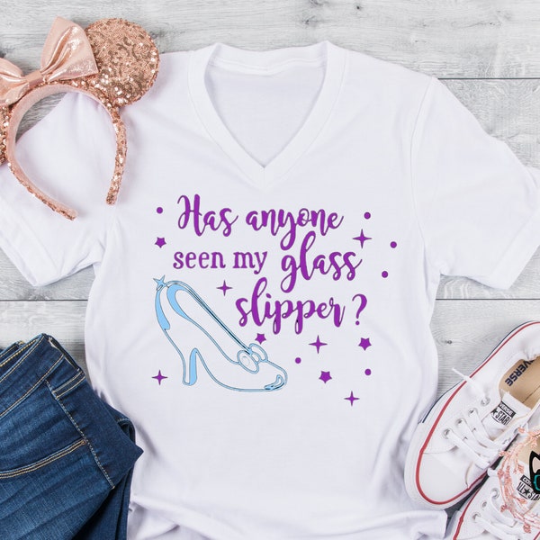 Cinderella Glass Slipper Anyone Seen My Glass Slipper? Cinderella Inspired Shirt Different colored shirt options SEE DESCRIPTION