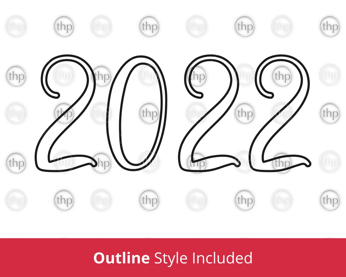 2022 SVG 2022 Numbers Svg New Year Svg 2022 Outline Svg