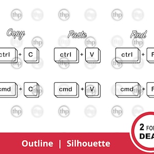 May include: Black and white line art illustration of keyboard shortcuts for copy, paste, and find. The shortcuts are shown for both Windows and Mac operating systems. The text "2 FOR 1 DEAL" is in red and white.