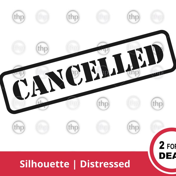 Cancelled SVG - Rubber Stamp Svg, Announcement Svg, Cancelled Clipart, Cancelled Sign Svg, Cancel Svg, Cancelled Cut Files & EPS PNG