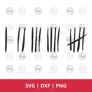 Tally Marks SVG: Day Count 1, 2, 3 ,4, 5 Strokes PNG DXF Cut Files