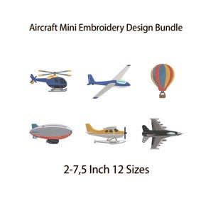 Könnte beinhalten: Aircraft Mini Stickdesign-Bundle. Das Bild zeigt sechs verschiedene Flugzeugdesigns, darunter ein Hubschrauber, ein Flugzeug, ein Heißluftballon, ein Luftschiff, ein Wasserflugzeug und ein Jet. Die Designs sind in verschiedenen Farben und Größen von 5 bis 19 cm.