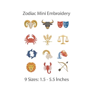 Puede incluir: Diseño de bordado Zodiac Mini Embroidery con doce símbolos astrológicos coloridos que incluyen un carnero, toro, máscaras, cangrejo, trigo, balanza, peces, cabra, jarra de agua, león, escorpión y arco. Texto: Zodiac Mini Embroidery y 9 tamaños: 3,8 - 14 cm.