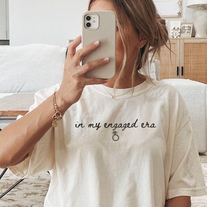 Comfort Colors® In My Engaged Era Shirt, Engaged T-shirt, Engagement Gift, Fiancee Shirt, Bridal Shower Tee, Bachelorette Party, Bride to Be