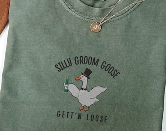 Embroidered Silly Goose Groom Shirt, Funny Goose Wedding Gift for Fiance, Matching Couple Newlywed Gift,Comfort Colors Bachelor Party Tshirt