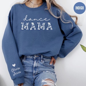 Personalized Dance Mom Sweatshirt with Kids Names,Toile Dance Mama Gift,Dancer Mom Sweater, Floral Dance Competition Outfit,Mothers Day Gift