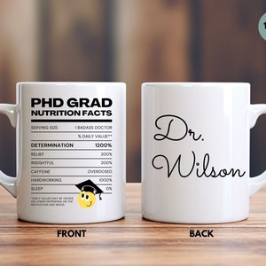 Custom Phd Graduation Gift For Her, Doctorate Graduation Mug, Doctoral Gift, PHD Graduate Gift, Dissertation Gift, Personalized New PHD Cup