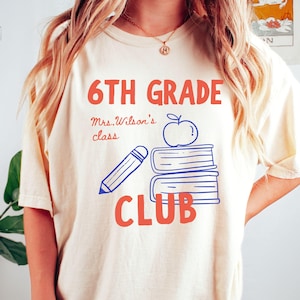 Comfort Colors® Sixth Grade Teacher Shirt, Retro 6th Grade TShirt, Sixth Grade Teacher Appreciation Gift, Elementary School Team T-shirt