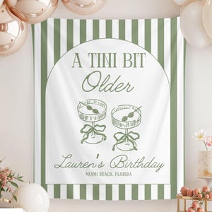 A Tini Bit Older Birthday Banner, 21st Birthday Party Sign, 30th Dirty Thirty Bday Espresso Martini Decor, Dirty Martini Photo Backdrop