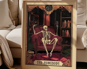 The Homebody Tarot Card, The Homebody Club Print, Sarcastic Skeleton Print, Spooky Print, Living Room Print, Witchy Library Decor