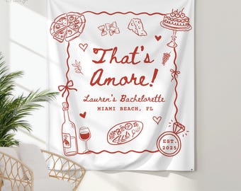 Thats Amore Bridal Shower Decor, Personalized Italian Themed Bachelorette Party Banner, Custom Pizza WineTapestry, Bridal Shower Photo Sign
