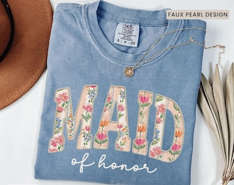 Comfort Colors® Maid of Honor Shirt, Faux Patchwork MOH Proposal Gift, Bridal Getting Ready Outfit, Bachelorette Tee