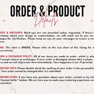 May include: Text-based image with the title "ORDER & PRODUCT Details" in black and pink. The image provides details on proofs, sizing, return policy, important info, and communication for the product.