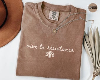 Comfort Colors® Vive La Widerstand Shirt, feministisches T-Shirt, Frauenrechte-Shirt, Gleichheitsaktivistin T-Shirt, feministisches Shirt, weibliches Power Geschenk