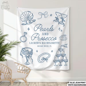 Personalized Pearls and Prosecco Bachelorette Party Welcome Sign Decor Bridal Shower Banner, Prosecco and Pearls Custom Bride Photo Backdrop