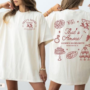 Custom That&#39;s Amore Bachelorette Shirt, Comfort Colors® Personalized Italian Theme Bach Party Tshirt, Pizza Wine Bridesmaid Outfits