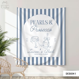 Personalized Pearls and Prosecco Bachelorette Party Welcome Sign Decor Bridal Shower Banner, Prosecco and Pearls Custom Bride Photo Backdrop