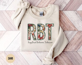 RBT Registered Behavior Technician Sweatshirt, Floral Behavior Analyst Gift, Cute Aba Therapist Sweater, Cute Fall Faux Embroidery Crewneck