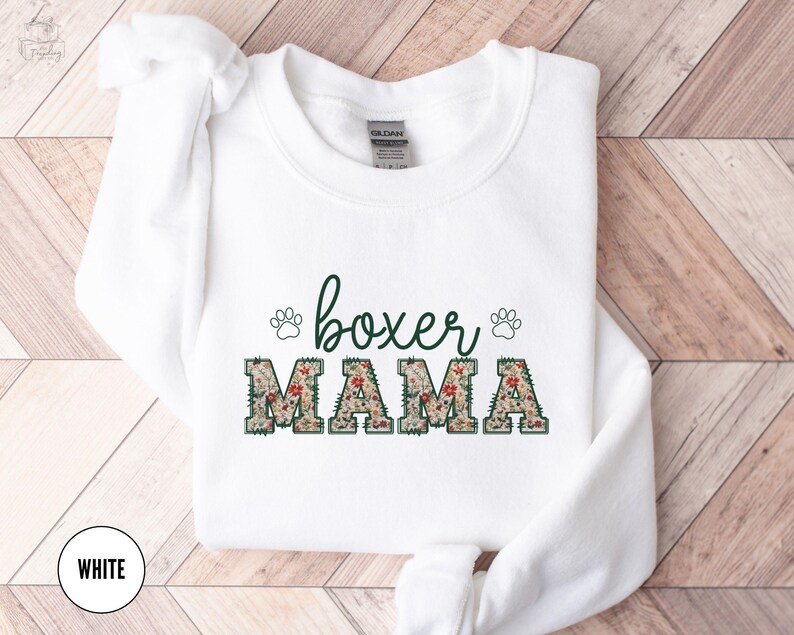 Boxer Dog Mom Sweatshirt, Dog Mama Shirt, Boxer Lover Sweater, Dog