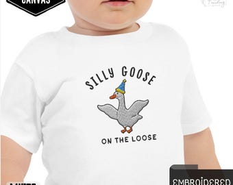 Embroidered Silly Goose Baby Tshirt, Silly Goose On The Loose Kids Tee, Funny Meme Shirt, Cute Gift Grandchild Birthday, One Silly Goose Top