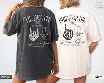 Bride Or Die Funny Bachelorette Party Shirts, Til Death Do Us Party Halloween Bachelorette Favors, Gothic Bride Tshirt, Skeleton Bach Shirts