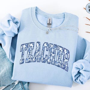 Blue Floral Teacher Sweatshirt, Cute Teacher Sweatshirt, Coquette Teacher Appreciation Gift, Back To School Toile Teacher Shirt