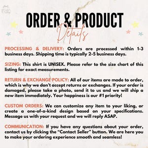 May include: A product details graphic with the text "ORDER & PRODUCT Details." The text provides information on processing and delivery times, sizing, return and exchange policies, custom orders, and communication.