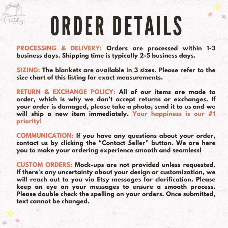 May include: Order details for a custom blanket shop. The text explains the processing and delivery times, sizing options, returns and exchange policy, communication methods, and custom order process.