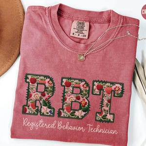 Registered Behavior Technician Tshirt, Floral Strawberry RBT Shirt, Comfort Colors Aba Therapist Tee, Cute Behavior Analyst Graduation Gift
