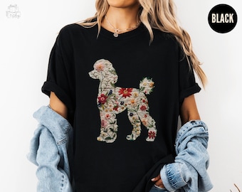 Clothing Poodle T Shirts Comfort Colors Poodle Shirt, Floral