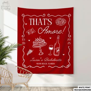 Thats Amore Bachelorette Party Banner, Personalized Italian Themed Bridal Shower Decor, Custom Pizza Wine Tapestry, Bridal Party Photo Sign