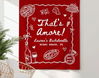 Thats Amore Bridal Shower Decor, Personalized Italian Themed Bachelorette Party Banner, Custom Pizza WineTapestry, Bridal Shower Photo Sign