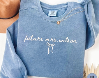 Comfort Colors® Custom Future Mrs. Sweatshirt, Coquette Bachelorette Party Shirt, Bridal Shower Engagement Outfit, Personalized Fiancee Gift