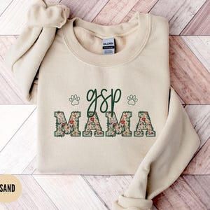 German Shorthaired Pointer Sweatshirt, Dog Mama Floral Shirt, GSP Crewneck, Pointer Dog Mom Sweater, Mothers Day Gift, New Pet Owner Gift