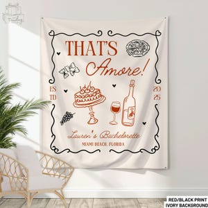 Thats Amore Bachelorette Party Banner, Personalized Italian Themed Bridal Shower Decor, Custom Pizza Wine Tapestry, Bridal Party Photo Sign