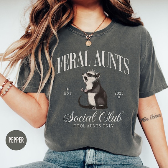 Comfort Colors® Feral Aunt Opossum Shirt, Pregnancy Reveal to Sister Auntie Shirt,Feral Auntie Social Club Tshirt,Funny Possum Gift For Aunt