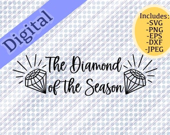 Diamond of the Season, Bridgerton, SVG, PNG, EPS, Dxf JPeg, Daphane, Lady Whistledown, Digital File, Cricut