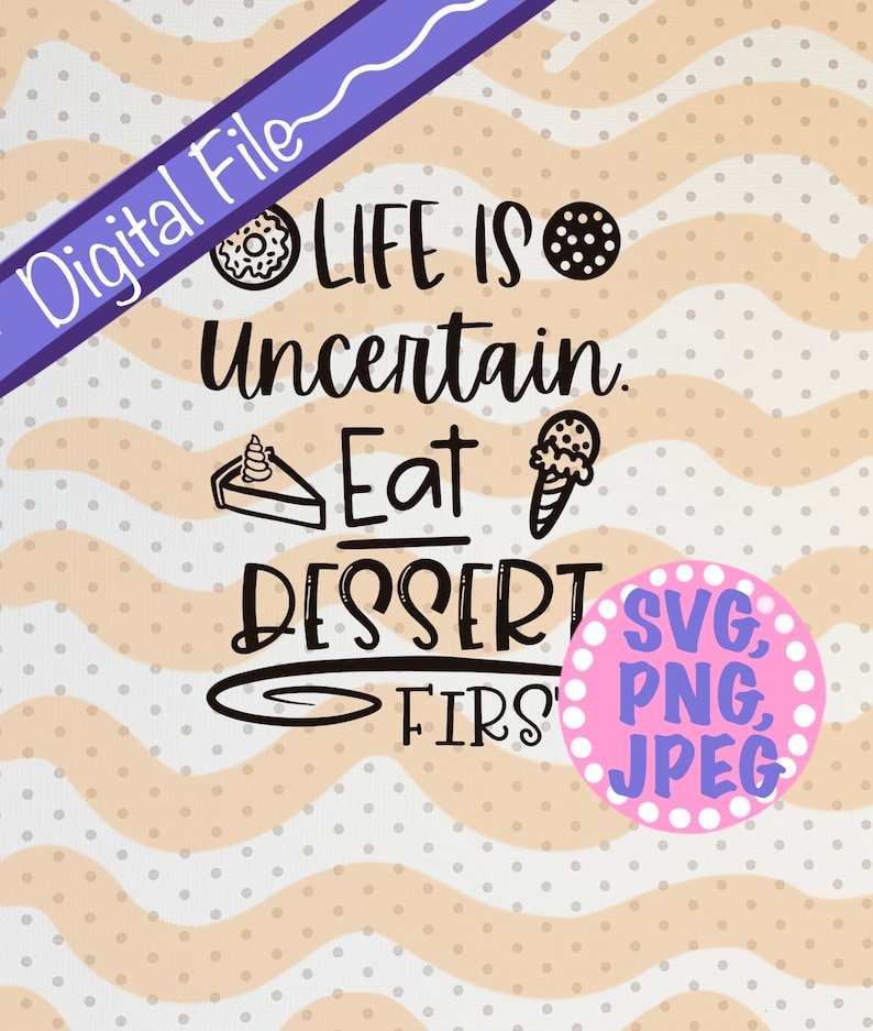 Life is Uncertain Eat Dessert First Julia Childs Quote Etsy