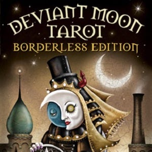 May include: The image features the "Deviant Moon Tarot Borderless Edition" with a whimsical illustration. A figure with a moon face, wearing a top hat and crown, is set against a night sky with stars and a crescent moon. The artwork has a vintage, gothic style.