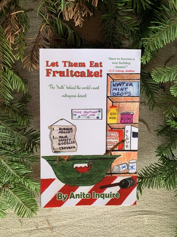 Let Them Eat Fruitcake by Anita Inquire | Gift for Christmas | Christmas Gift