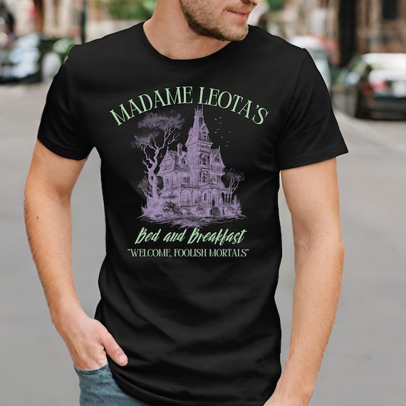 Haunted Mansion T Shirt Vacation Shirt Haunted Mansion Madame Leota Bed and Breakfast Tshirts, mens, womens, unisex, happiest place on earth