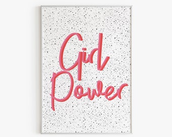Girl Power Print, Spotted Background, Typography Quote, Colourful Quote Print, Wall Art Print, Feminist Artwork, Girl Power Poster